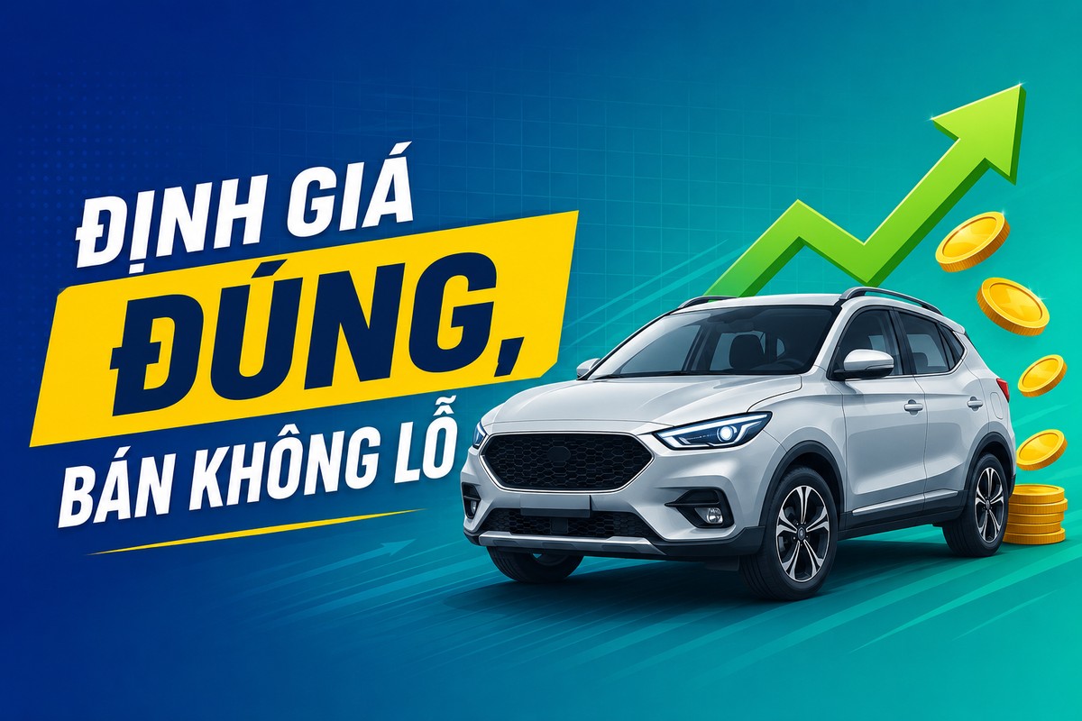 Định giá xe đúng giúp bán xe ô tô cũ không bị lỗ